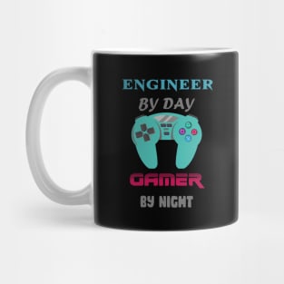 Engineer By Day Gaming By Night Mug